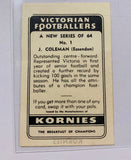 1950 VFL Kornies  #1 J. Coleman Essendon - Very Tidy Ex