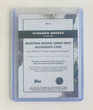 Topps Inception KYSHAWN GEORGE Rookie Patch auto