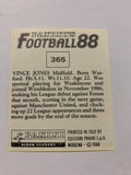 Vinnie Jones Rookie Panini Football 88 Sticker #365